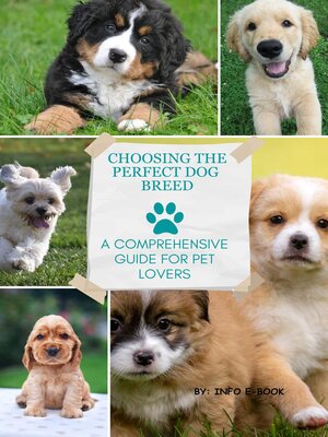 cover image of Choosing the Perfect Dog Breed